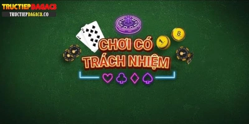 Chơi có trách nhiệm
